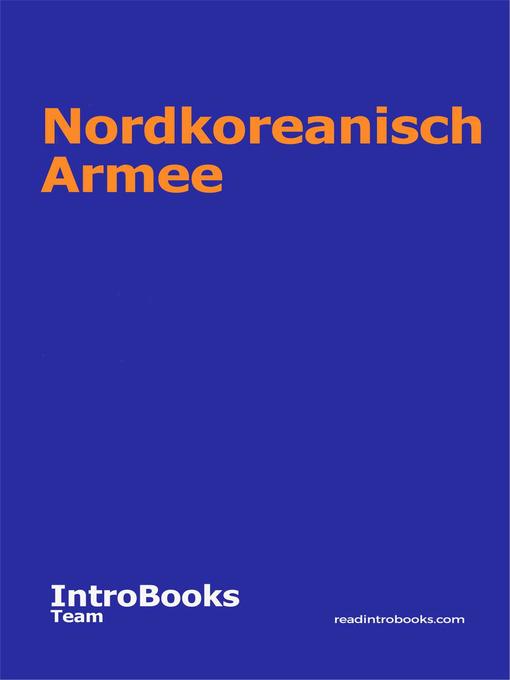 Title details for Nordkoreanisch Armee by IntroBooks Team - Available